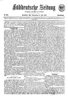 Süddeutsche Zeitung. Morgenblatt (Süddeutsche Zeitung) Donnerstag 31. Juli 1862