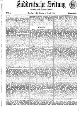 Süddeutsche Zeitung. Morgenblatt (Süddeutsche Zeitung) Montag 4. August 1862