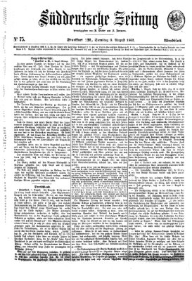 Süddeutsche Zeitung. Morgenblatt (Süddeutsche Zeitung) Samstag 9. August 1862