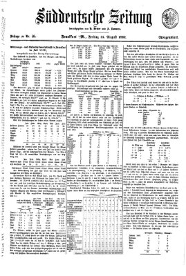 Süddeutsche Zeitung. Morgenblatt (Süddeutsche Zeitung) Freitag 15. August 1862