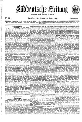 Süddeutsche Zeitung. Morgenblatt (Süddeutsche Zeitung) Samstag 16. August 1862