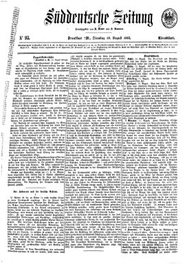 Süddeutsche Zeitung. Morgenblatt (Süddeutsche Zeitung) Dienstag 19. August 1862