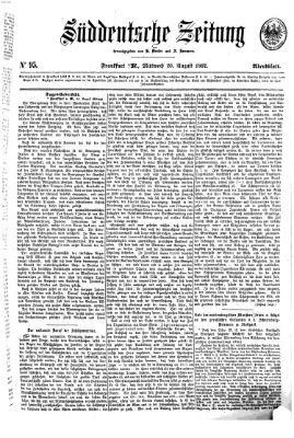 Süddeutsche Zeitung. Morgenblatt (Süddeutsche Zeitung) Mittwoch 20. August 1862