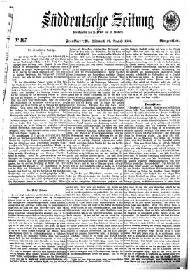 Süddeutsche Zeitung. Morgenblatt (Süddeutsche Zeitung) Mittwoch 27. August 1862