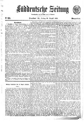 Süddeutsche Zeitung. Morgenblatt (Süddeutsche Zeitung) Freitag 29. August 1862