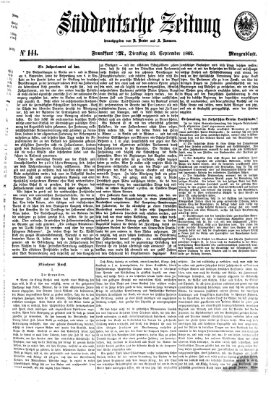 Süddeutsche Zeitung. Morgenblatt (Süddeutsche Zeitung) Dienstag 16. September 1862