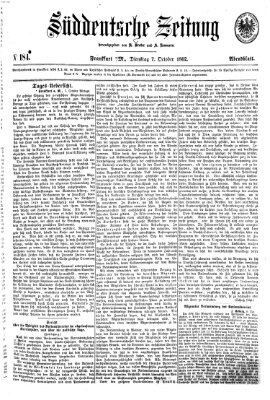 Süddeutsche Zeitung. Morgenblatt (Süddeutsche Zeitung) Dienstag 7. Oktober 1862