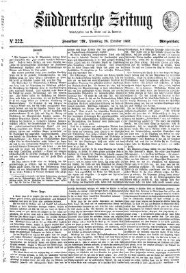 Süddeutsche Zeitung. Morgenblatt (Süddeutsche Zeitung) Dienstag 28. Oktober 1862