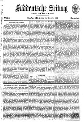 Süddeutsche Zeitung. Morgenblatt (Süddeutsche Zeitung) Freitag 14. November 1862