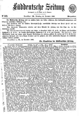 Süddeutsche Zeitung. Morgenblatt (Süddeutsche Zeitung) Dienstag 16. Dezember 1862