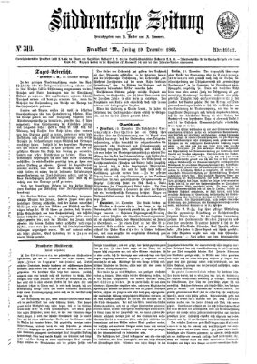 Süddeutsche Zeitung. Morgenblatt (Süddeutsche Zeitung) Freitag 19. Dezember 1862