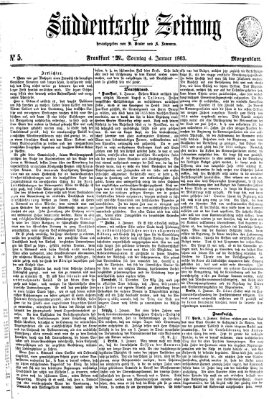 Süddeutsche Zeitung. Morgenblatt (Süddeutsche Zeitung) Sonntag 4. Januar 1863