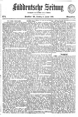 Süddeutsche Zeitung. Morgenblatt (Süddeutsche Zeitung) Dienstag 6. Januar 1863