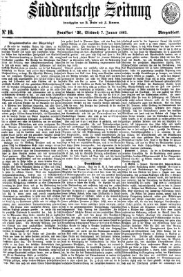 Süddeutsche Zeitung. Morgenblatt (Süddeutsche Zeitung) Mittwoch 7. Januar 1863