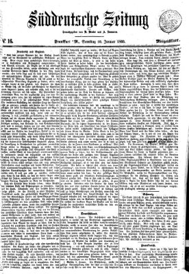 Süddeutsche Zeitung. Morgenblatt (Süddeutsche Zeitung) Samstag 10. Januar 1863