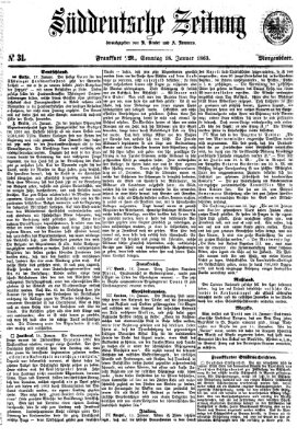 Süddeutsche Zeitung. Morgenblatt (Süddeutsche Zeitung) Sonntag 18. Januar 1863