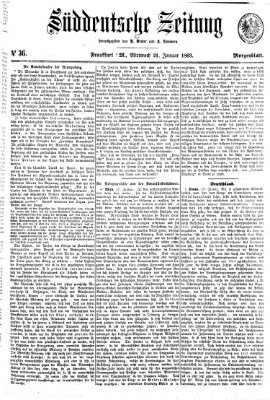 Süddeutsche Zeitung. Morgenblatt (Süddeutsche Zeitung) Mittwoch 21. Januar 1863