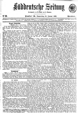 Süddeutsche Zeitung. Morgenblatt (Süddeutsche Zeitung) Donnerstag 22. Januar 1863