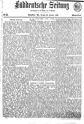 Süddeutsche Zeitung. Morgenblatt (Süddeutsche Zeitung) Freitag 30. Januar 1863