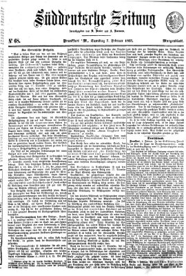 Süddeutsche Zeitung. Morgenblatt (Süddeutsche Zeitung) Samstag 7. Februar 1863