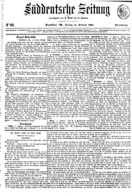 Süddeutsche Zeitung. Morgenblatt (Süddeutsche Zeitung) Freitag 13. Februar 1863