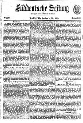 Süddeutsche Zeitung. Morgenblatt (Süddeutsche Zeitung) Samstag 7. März 1863