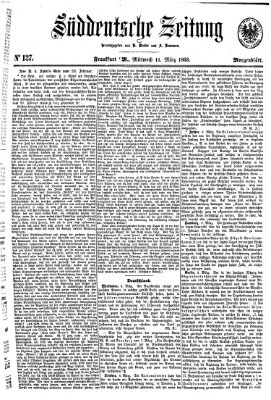 Süddeutsche Zeitung. Morgenblatt (Süddeutsche Zeitung) Mittwoch 11. März 1863