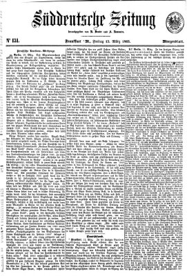 Süddeutsche Zeitung. Morgenblatt (Süddeutsche Zeitung) Freitag 13. März 1863