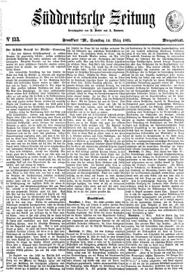 Süddeutsche Zeitung. Morgenblatt (Süddeutsche Zeitung) Samstag 14. März 1863