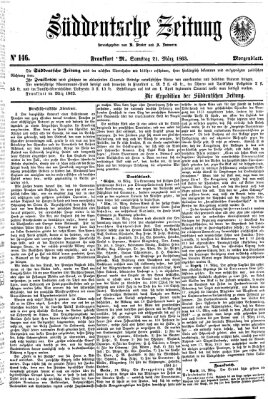 Süddeutsche Zeitung. Morgenblatt (Süddeutsche Zeitung) Samstag 21. März 1863