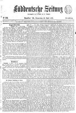 Süddeutsche Zeitung. Morgenblatt (Süddeutsche Zeitung) Donnerstag 16. April 1863