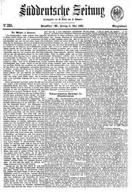 Süddeutsche Zeitung. Morgenblatt (Süddeutsche Zeitung) Freitag 8. Mai 1863