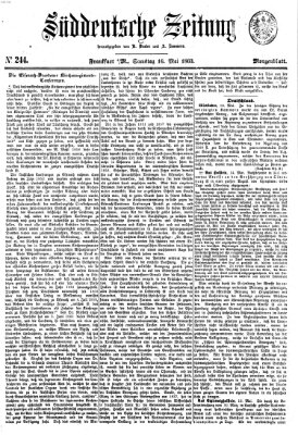 Süddeutsche Zeitung. Morgenblatt (Süddeutsche Zeitung) Samstag 16. Mai 1863