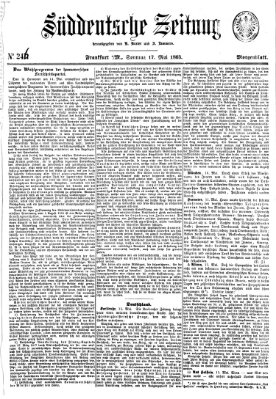 Süddeutsche Zeitung. Morgenblatt (Süddeutsche Zeitung) Sonntag 17. Mai 1863