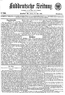 Süddeutsche Zeitung. Morgenblatt (Süddeutsche Zeitung) Freitag 22. Mai 1863