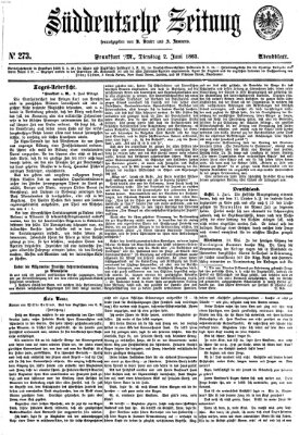 Süddeutsche Zeitung. Morgenblatt (Süddeutsche Zeitung) Dienstag 2. Juni 1863