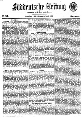 Süddeutsche Zeitung. Morgenblatt (Süddeutsche Zeitung) Montag 8. Juni 1863