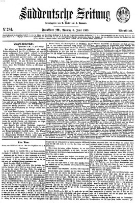 Süddeutsche Zeitung. Morgenblatt (Süddeutsche Zeitung) Montag 8. Juni 1863