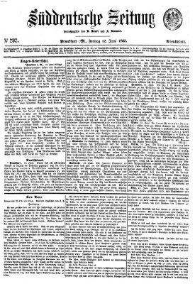 Süddeutsche Zeitung. Morgenblatt (Süddeutsche Zeitung) Freitag 12. Juni 1863