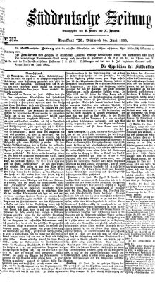 Süddeutsche Zeitung. Morgenblatt (Süddeutsche Zeitung) Mittwoch 24. Juni 1863