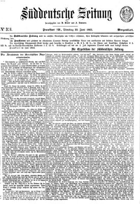 Süddeutsche Zeitung. Morgenblatt (Süddeutsche Zeitung) Dienstag 30. Juni 1863