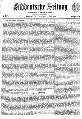 Süddeutsche Zeitung. Morgenblatt (Süddeutsche Zeitung) Donnerstag 2. Juli 1863