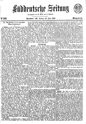 Süddeutsche Zeitung. Morgenblatt (Süddeutsche Zeitung) Freitag 10. Juli 1863