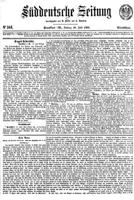 Süddeutsche Zeitung. Morgenblatt (Süddeutsche Zeitung) Freitag 10. Juli 1863