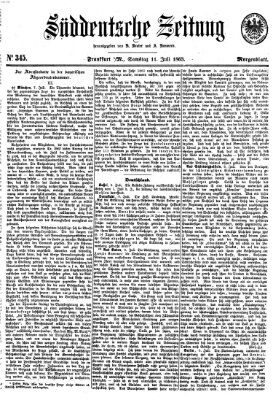 Süddeutsche Zeitung. Morgenblatt (Süddeutsche Zeitung) Samstag 11. Juli 1863