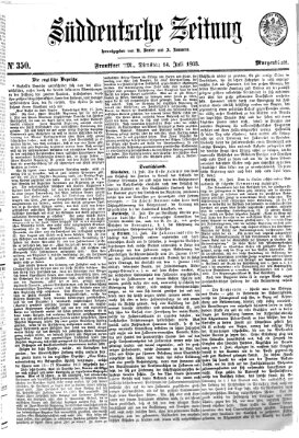 Süddeutsche Zeitung. Morgenblatt (Süddeutsche Zeitung) Dienstag 14. Juli 1863