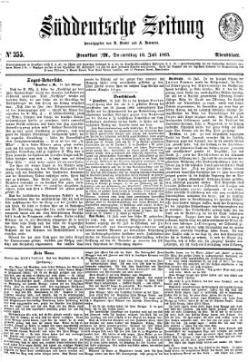 Süddeutsche Zeitung. Morgenblatt (Süddeutsche Zeitung) Donnerstag 16. Juli 1863