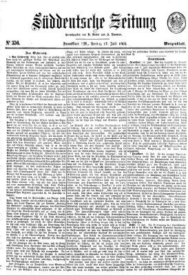 Süddeutsche Zeitung. Morgenblatt (Süddeutsche Zeitung) Freitag 17. Juli 1863