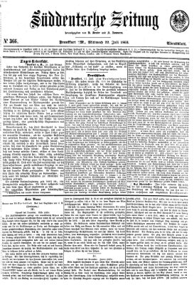 Süddeutsche Zeitung. Morgenblatt (Süddeutsche Zeitung) Mittwoch 22. Juli 1863