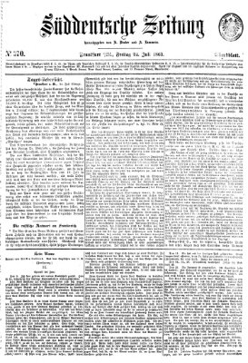 Süddeutsche Zeitung. Morgenblatt (Süddeutsche Zeitung) Freitag 24. Juli 1863